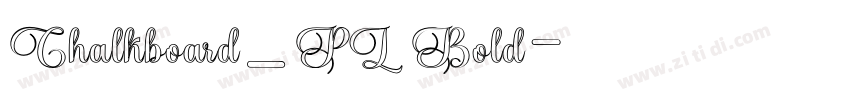 Chalkboard_PL Bold字体转换